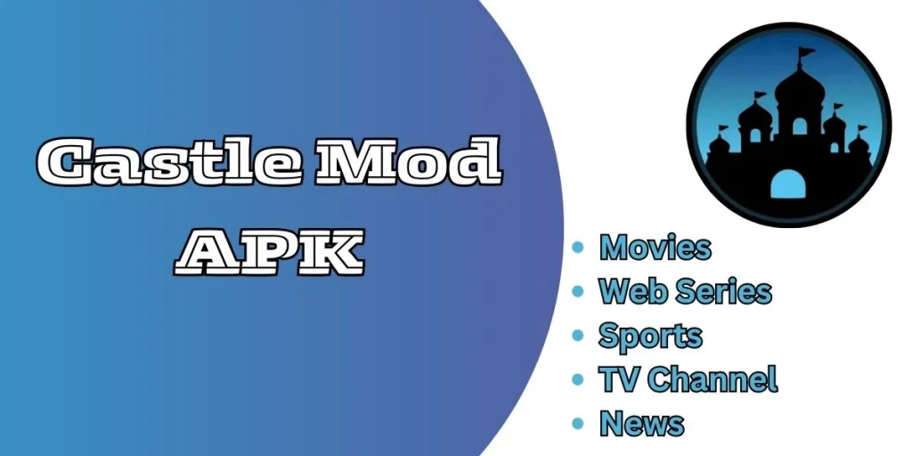 Castle MOD APK